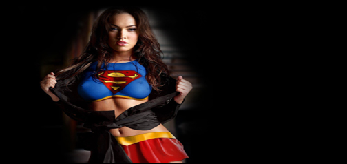 Megan Fox as Sexy Super Girl 
